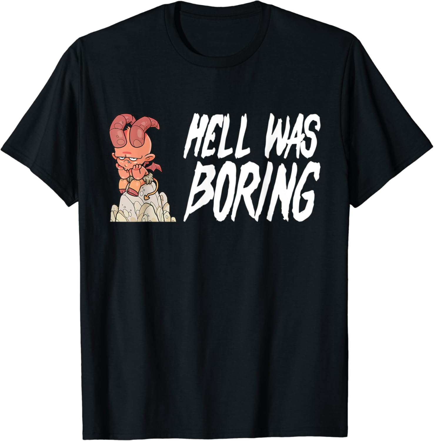 Hell Was Boring Tshirt Funny Goth Grunge TShirt Amazon.co.uk Fashion